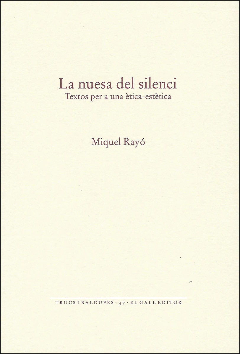 La nuesa del silenci: Textos per a una htica-esthtica(Tapa blanda) 1