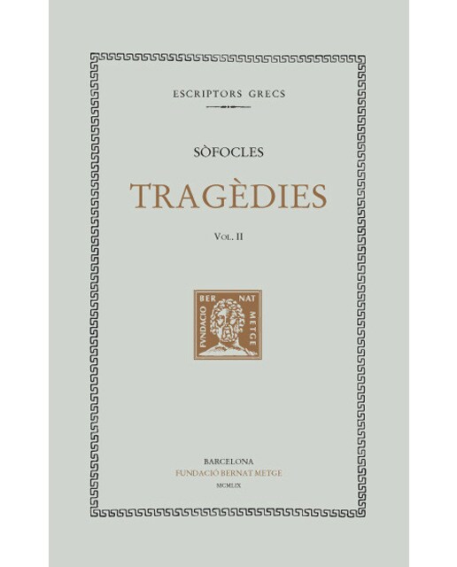Tragèdies, vol. II: Àiax. Èdip rei