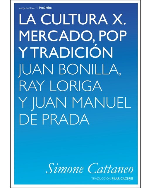 Imagen 0 de La cultura x: Mercado, pop y tradición (Tapa blanda)