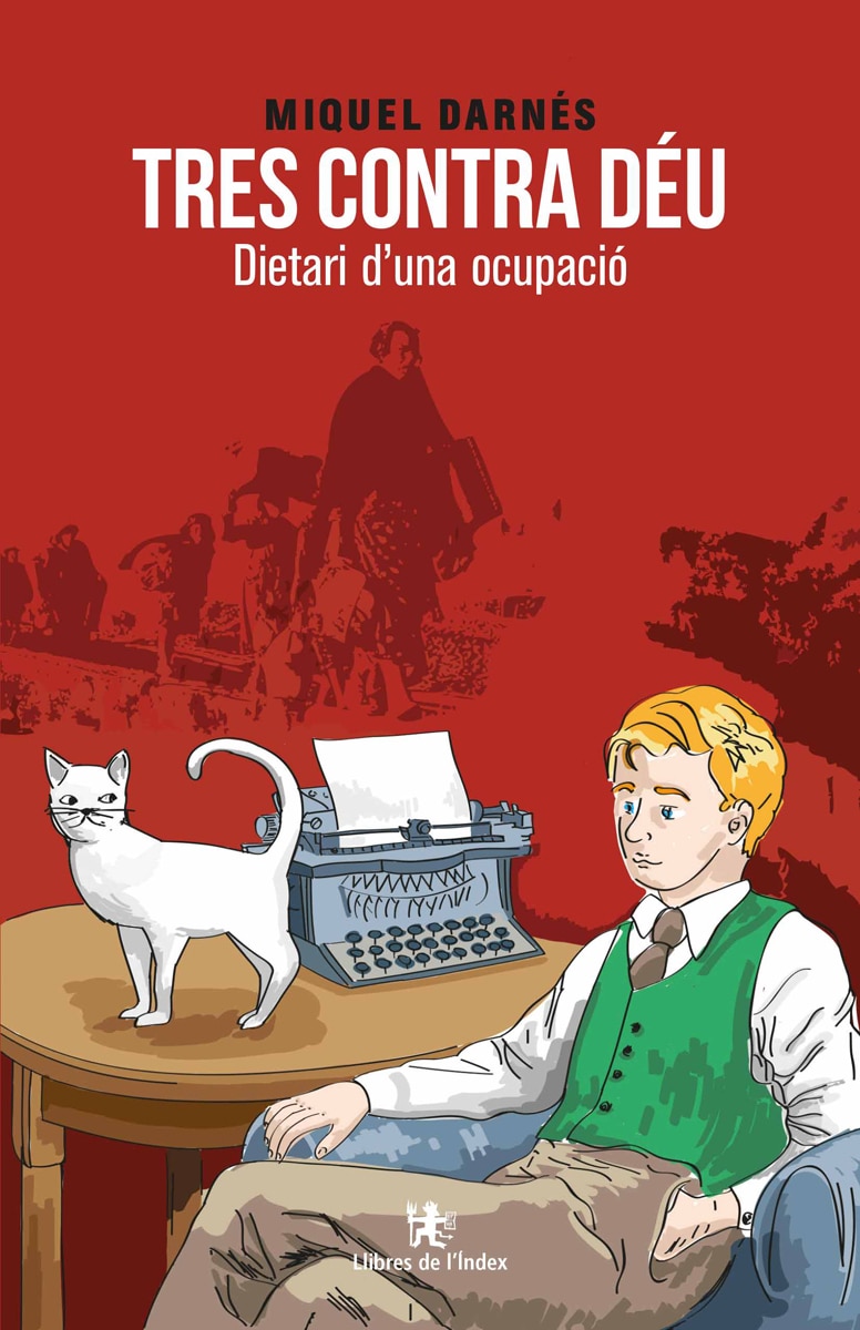 Tres contra déu: Dietari d'una ocupació