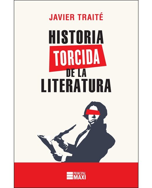 Imagen 0 de Historia torcida de la literatura (Tapa blanda)