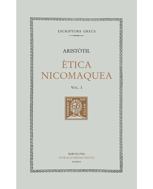 Ètica nicomaquea, vol. I