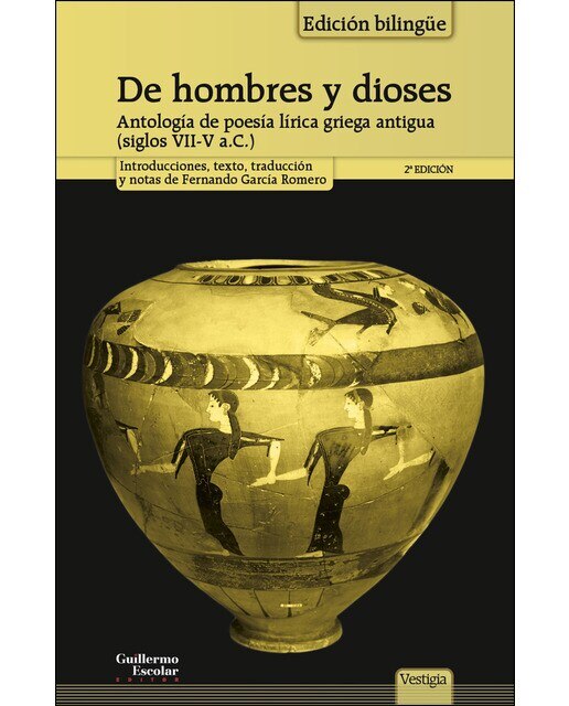 De hombres y dioses: Antología de la lírica griega antigua (siglos VII-V a.C.) 1