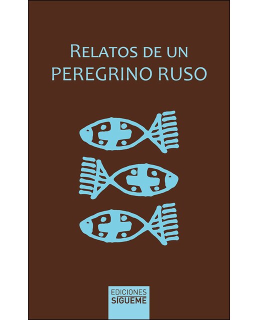 Relatos de un peregrino ruso(Tapa blanda) 1