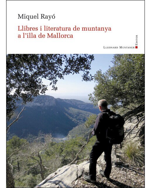 Imagen 0 de Llibres i literatura de muntanya a l'illa de Mallorca (Tapa blanda)