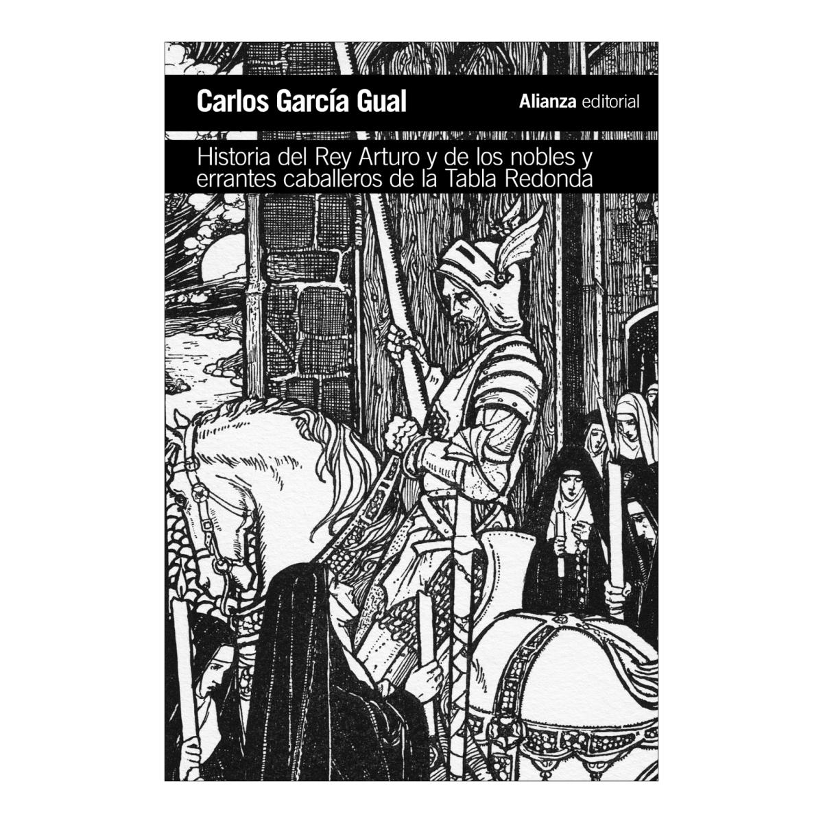 Imagen 0 de Historia del rey Arturo y de los nobles y errantes caballeros de la Tabla Redonda: Análisis de un mito literario  (Tapa blanda)