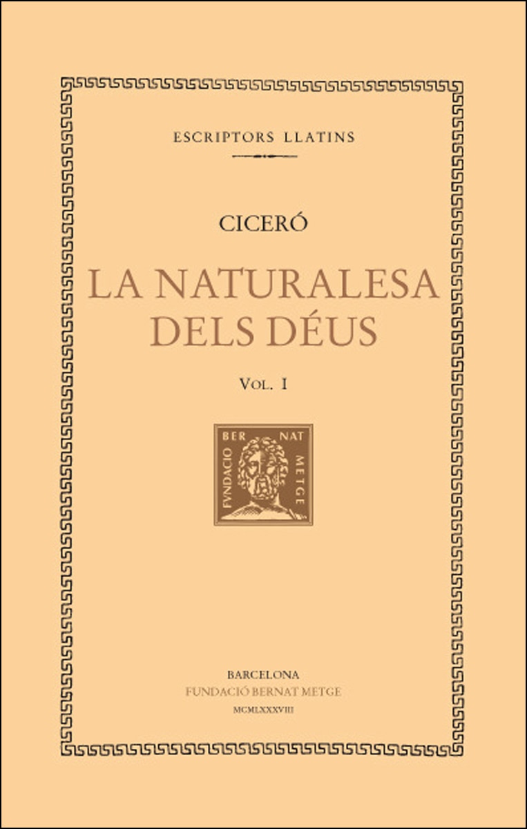La naturalesa dels déus, vol. I