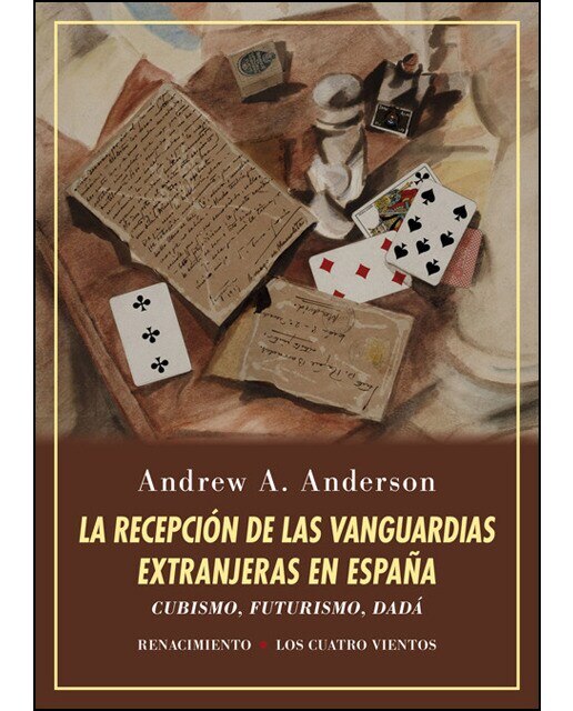 La recepción de las vanguardias extranjeras en españa: Cubismo, futurismo, dadá. Estudio y ensayo de bibliografía (Tapa blanda) 1
