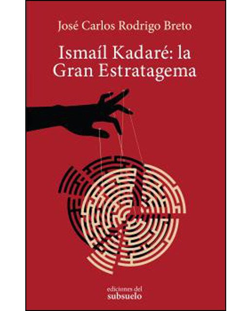 Ismaíl kadaré: la gran estratagema (Tapa blanda) 1
