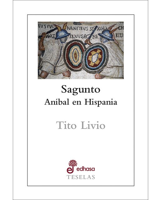 Imagen 0 de Sagunto: Aníbal en Hispania  (Tapa blanda)