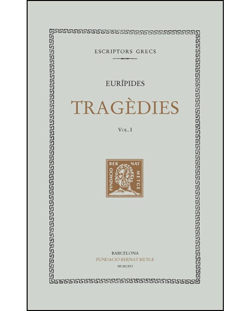 Tragèdies, vol. I: Alcestis