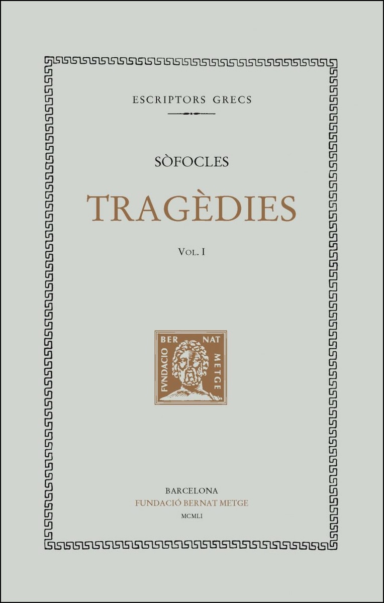 Tragèdies, vol. I: Les dones de Traquis. Antígona