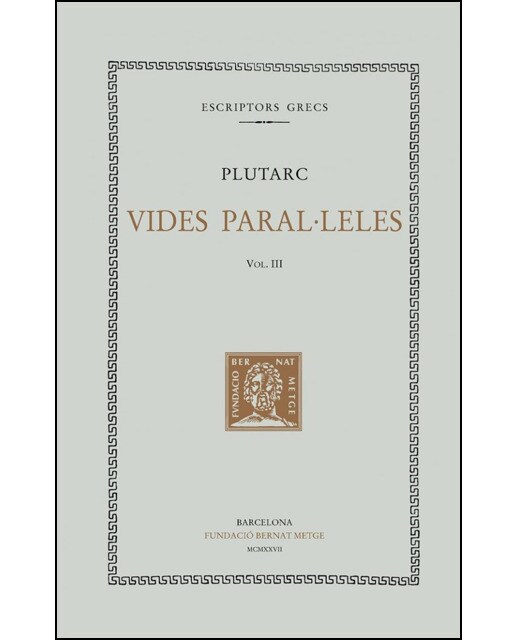 Vides paral·leles, vol. III: Aristides i Marc Cató. Cimó i Lucul·le