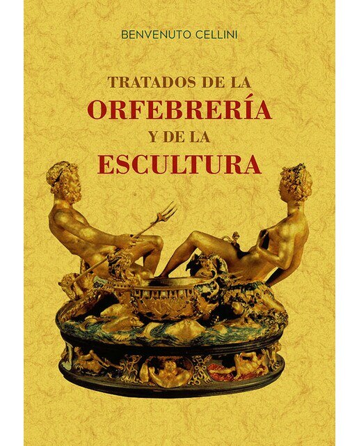 Imagen 0 de Tratados de la orfebrería y de la escultura  (Tapa blanda)