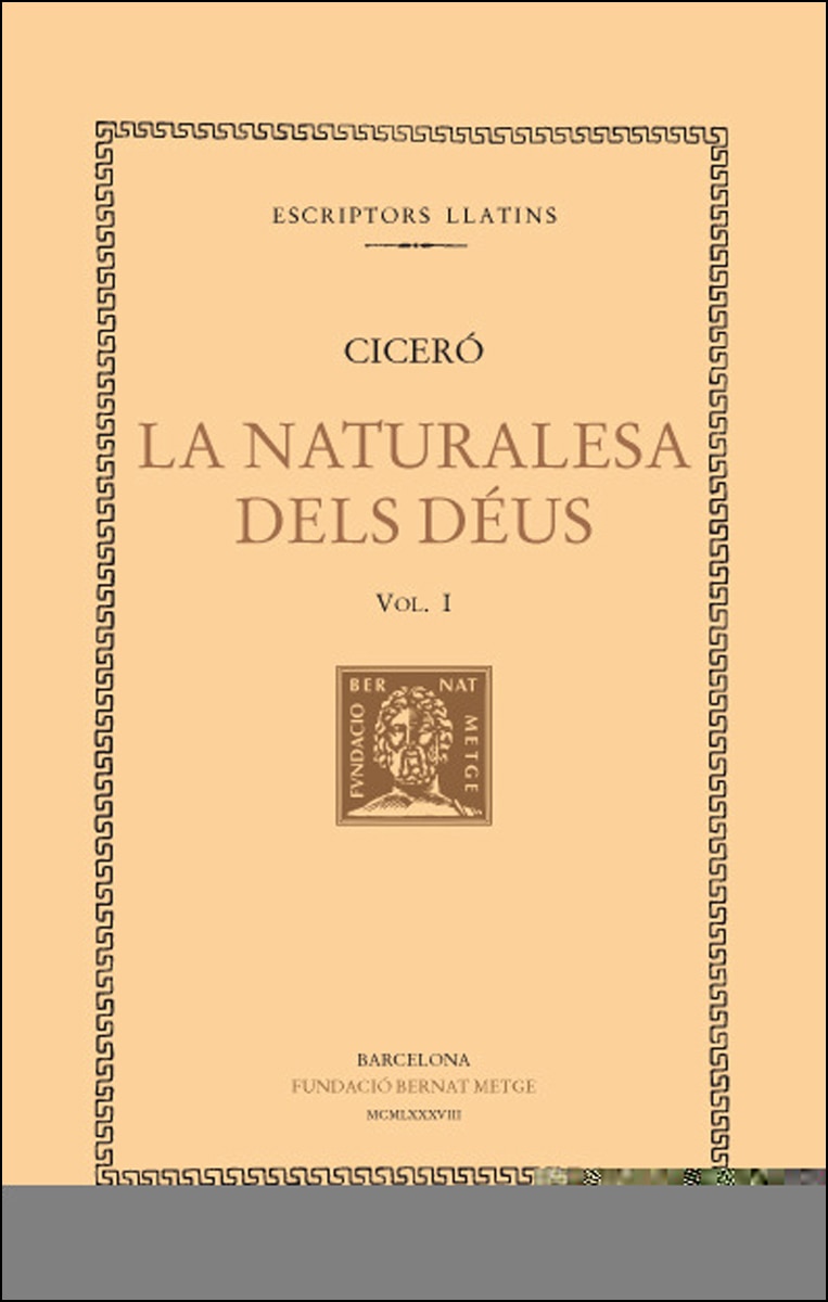 La naturalesa dels déus, vol. I