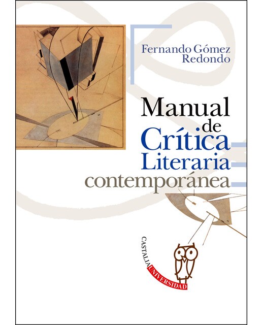 Imagen 0 de Manual de Crítica Literaria contemporánea (Tapa blanda con solapas Tapa blanda)