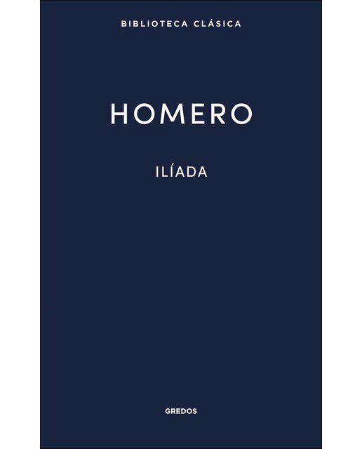 Imagen 0 de Ilíada. Homero (Tapa dura)