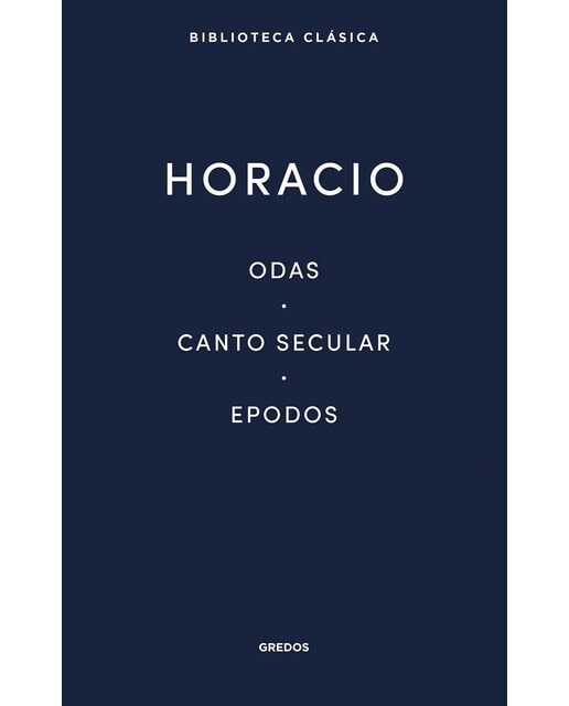 Imagen 0 de Odas. Canto secular. Epodos  (Tapa dura)