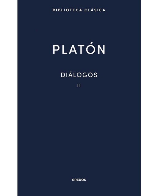 Imagen 0 de Diálogos II Platón: Gorgias, Menéxeno, Eutidemo, Menón, Crátilo (Tapa dura)