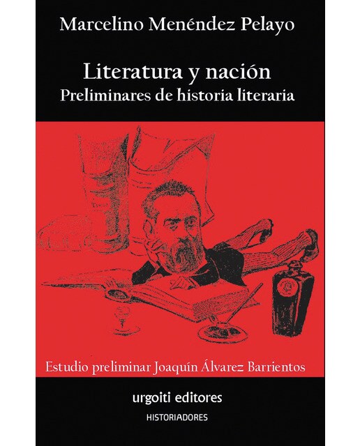 Imagen 0 de Literatura y nación: Preliminares de historia literaria  (Tapa blanda con solapas)