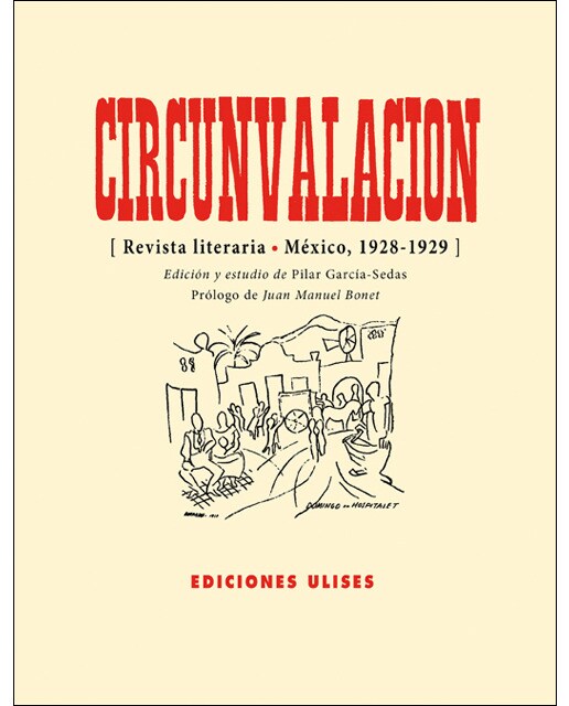 Imagen 0 de Circunvalación: Revista literaria méxico, 1928-1929 (Tapa blanda)
