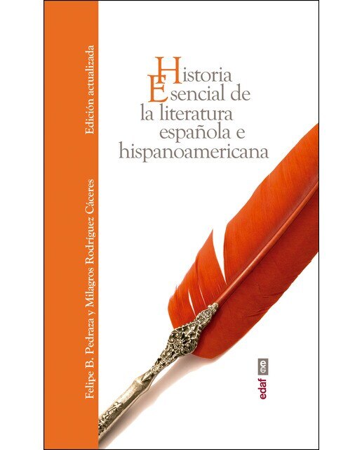 Imagen 0 de Historia esencial de la literatura española e hispanoamericana (Tapa dura)