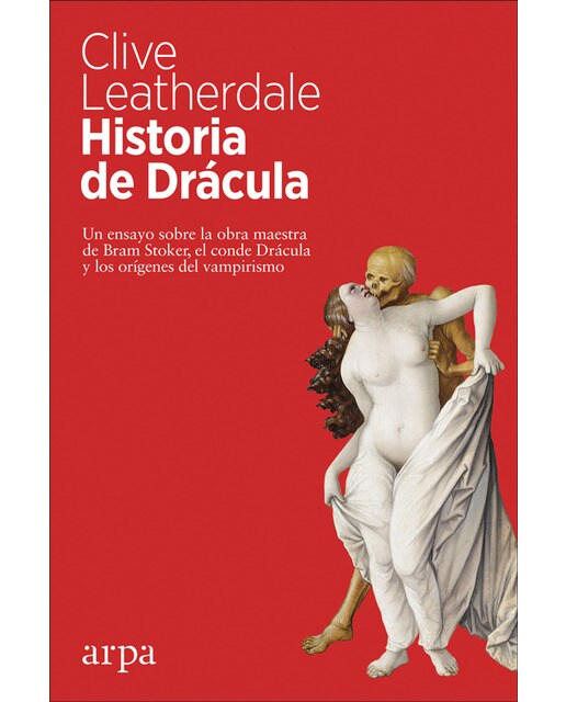 Historia de drácula: Un ensayo sobre la obra maestra de bram stoker, el conde drácula y los orígenes del vampirismo(Tapa blanda) 1