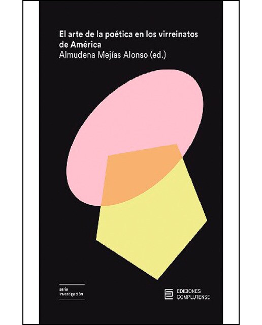Imagen 0 de El arte de la poética en los virreinatos de américa (Tapa blanda)