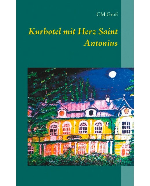 Kurhotel Mit Herz Saint Antonius 1