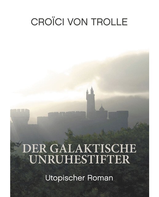 Der galaktische Unruhestifter (Capa mole) 1