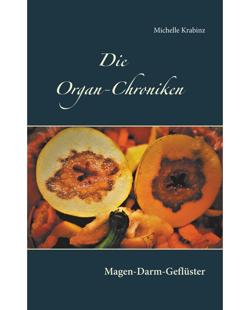 Die Organ-Chroniken: Magen-Darm-Geflüster (Capa mole) 1