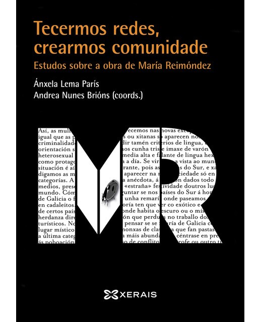 Tecermos redes, crearmos comunidade: Estudos sobre a obra de María Reimóndez (Capa mole com abas) 1