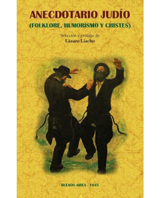 Anecdotario judío. : folklore, humorismo y chistes(Tapa blanda) 1