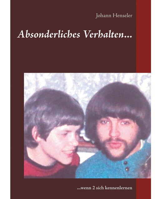 Absonderliches Verhalten 1