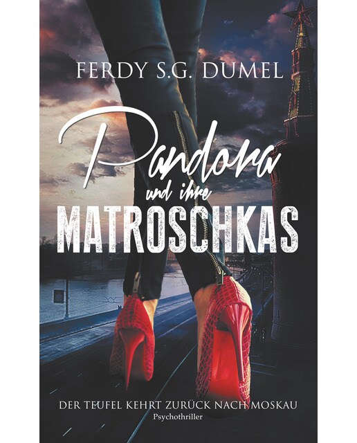 Pandora und ihre matroschkas: Der teufel kehrt zurück nach moskau(Tapa blanda) 1