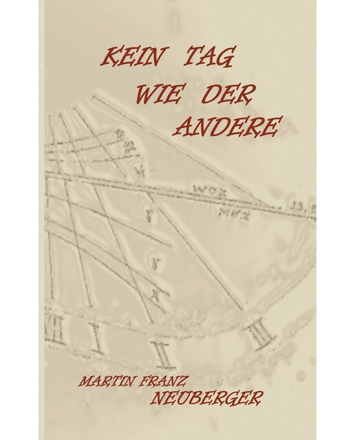 Kein Tag wie der andere 1