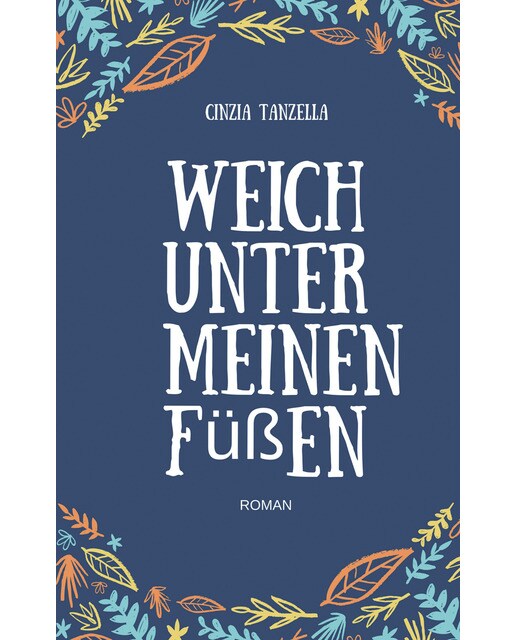 Weich unter meinen füßen(Tapa blanda) 1
