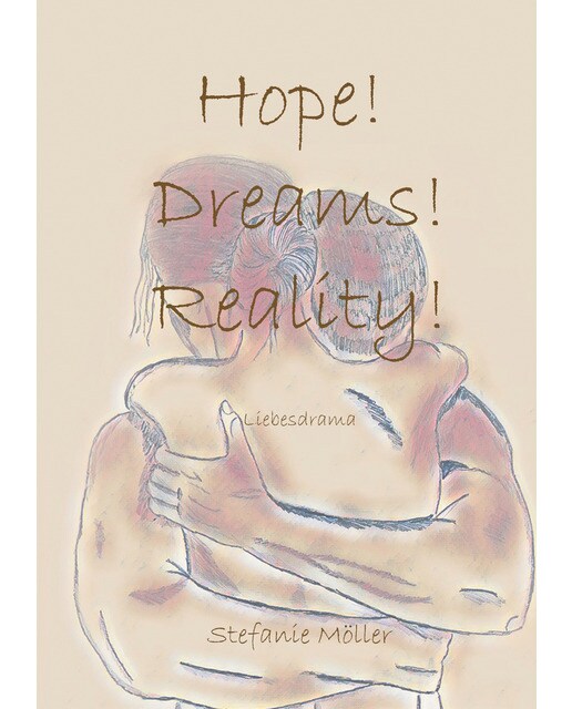 Hope! dreams! reality!(Tapa blanda) 1