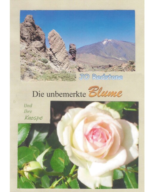 Die unbemerkte blume: Und ihre knospe(Tapa blanda) 1
