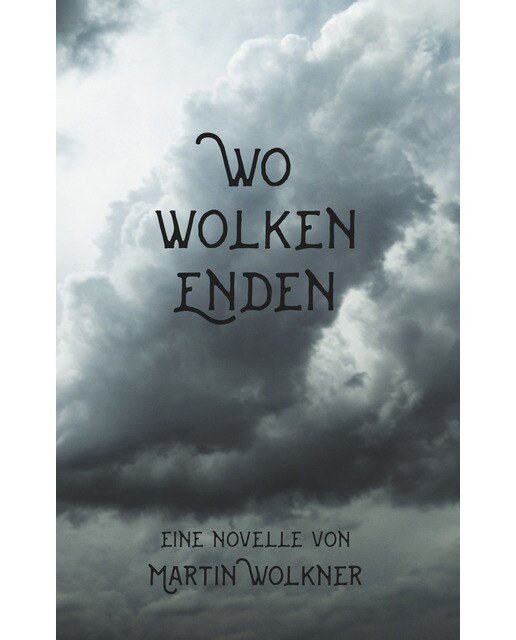 Wo Wolken enden 1