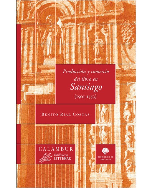 Produccion y comercio del libro en santiago (1501- 1