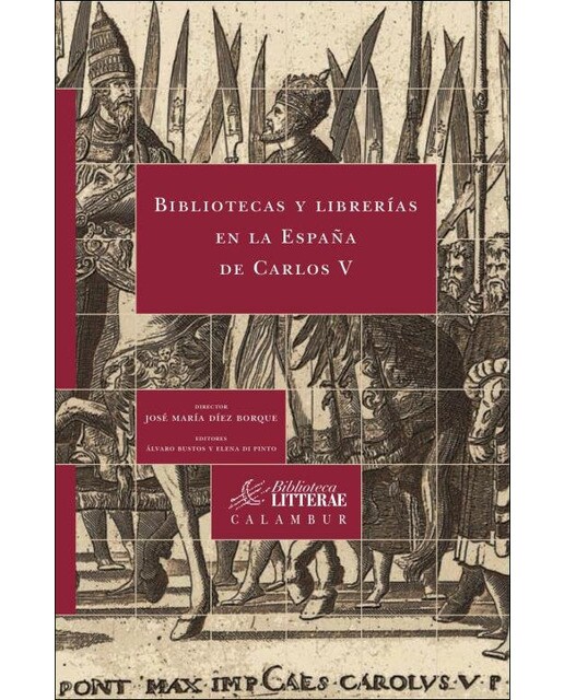 Bibliotecas y librerías en la españa de carlos v(Tapa blanda) 1