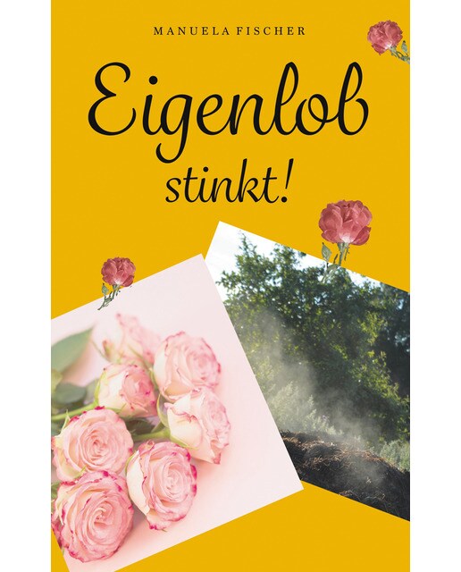 Eigenlob stinkt 1