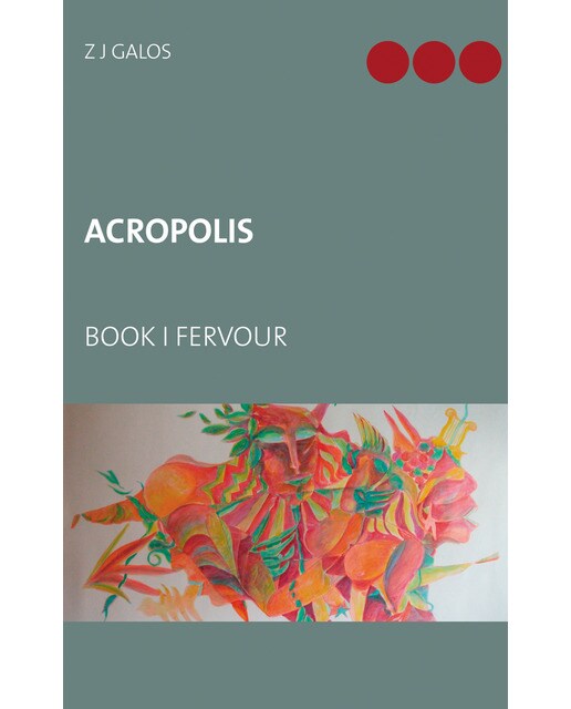Acropolis: Book I Fervour (Capa mole) 1