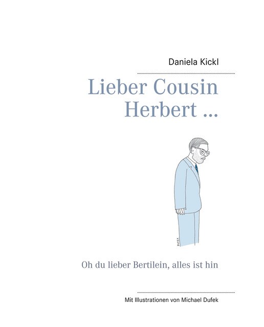 Lieber Cousin Herbert ...: Oh du lieber Bertilein, alles ist hin (Capa mole) 1
