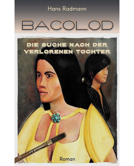 Bacolod - die suche nach der verlorenen tochter(Tapa blanda) 1