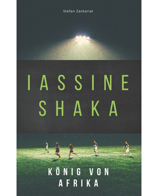 Iassine Shaka: König von Afrika (Capa dura) 1