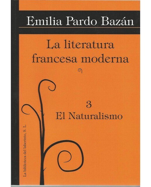 Imagen 0 de La literartura francesa moderna. 3 el naturalismo.