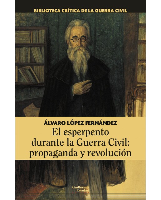 Imagen 0 de El esperpento durante la guerra civil: propaganda y revolución (Tapa blanda)