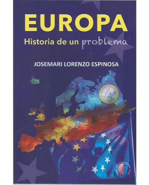 Imagen 0 de Europa. Historia de un problema (Tapa blanda)
